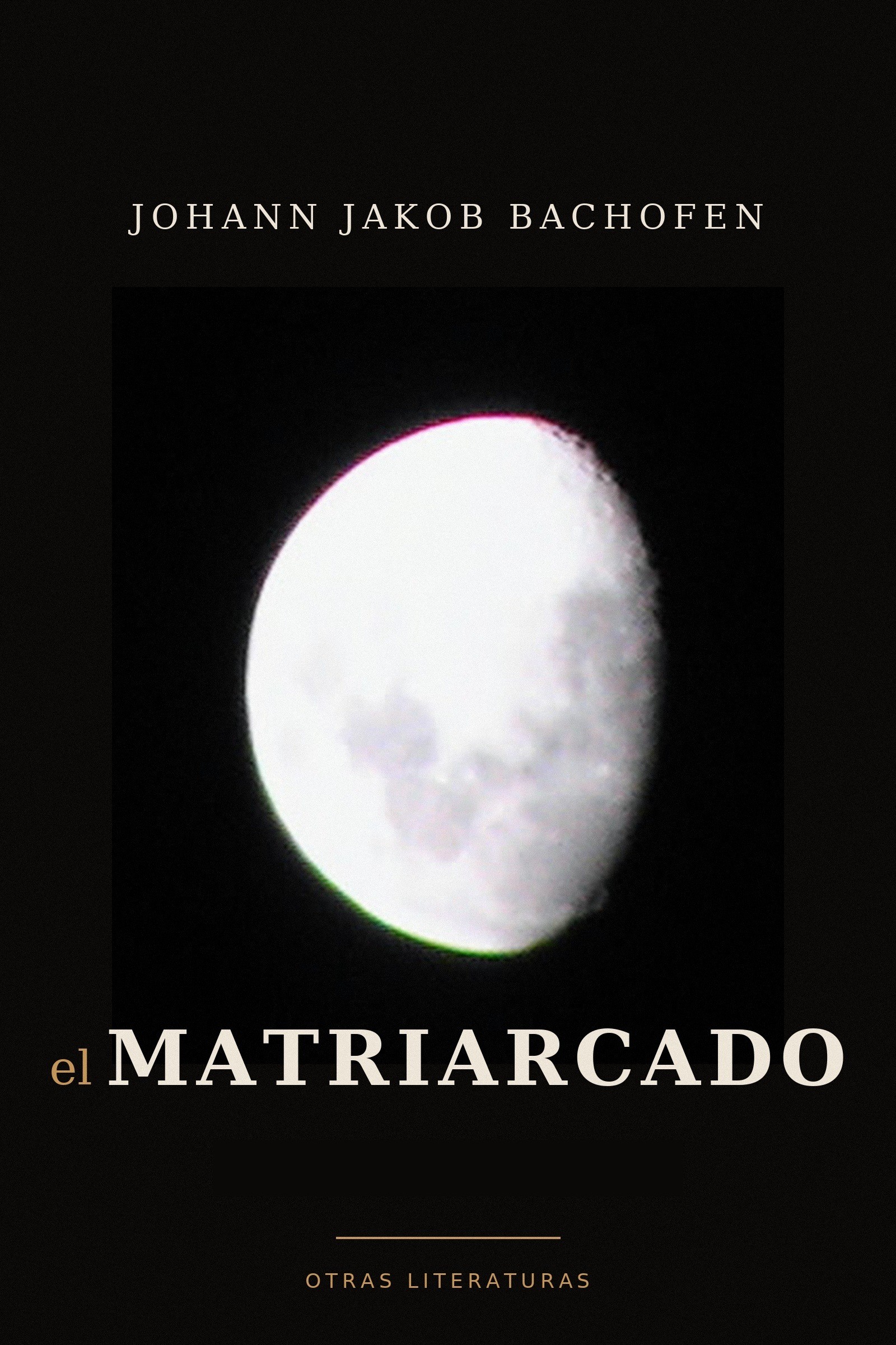 Tapa de El Matriarcado, de Johann Jakob Bachofen